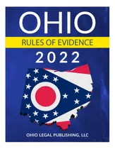 Comprar Libro: Reglas De Evidencia De Ohio 2022: Reglas Completas A 