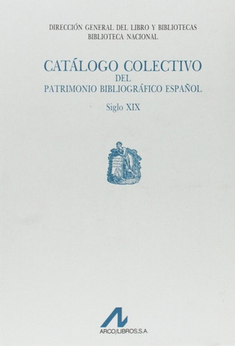 Catalogo Colectivo Patrimonio Bibliografico S.xix