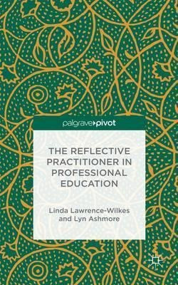 The Reflective Practitioner In Professional Educa Hardaqwe