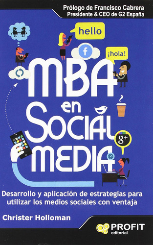 Libro: Mba En Social Media: Desarrollo Y Aplicación De Para