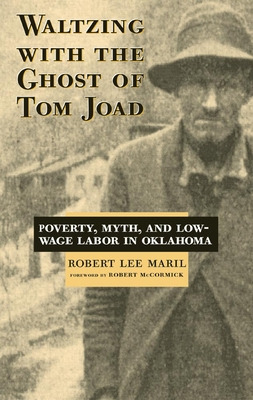 Libro Waltzing With The Ghost Of Tom Joad: Poverty, Myth,...