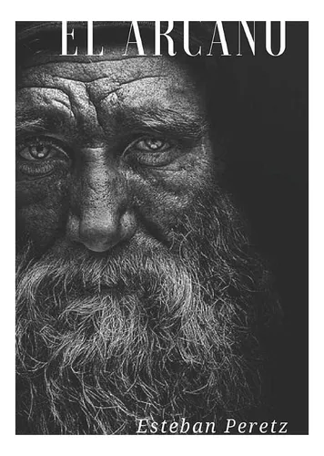 Libro: El Arcano (spanish Edition)
