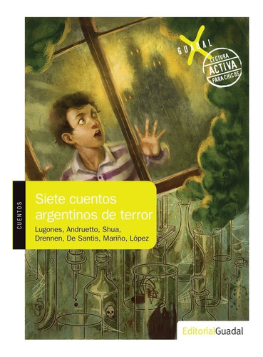 Siete Cuentos Argentinos De Terror, De Vv. Aa.. , Tapa Blanda En Español, 2011