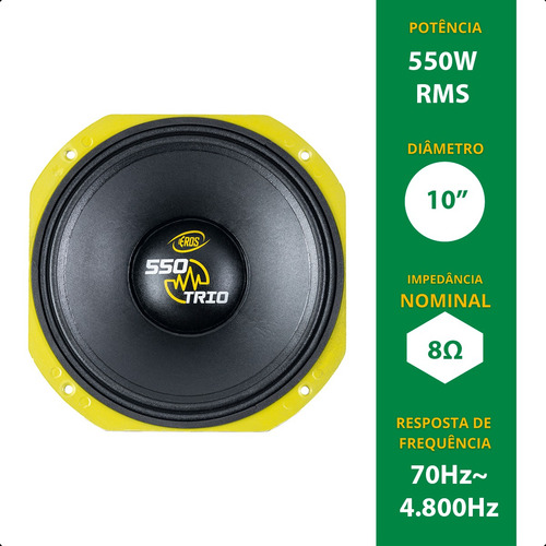 Alto-falante Eros E550 Trio - 550w Rms - 8 Ohms