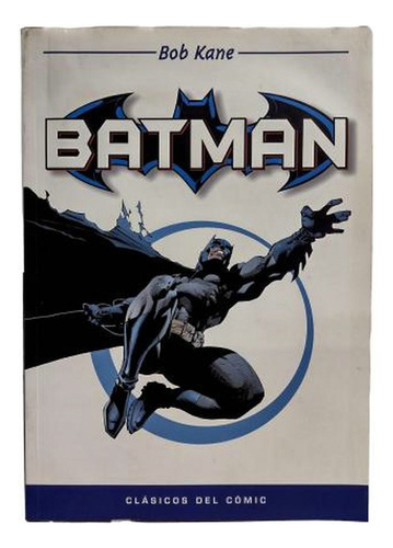 Libro Revista Batman Bob Kane Clásicos Dc Comics Panini