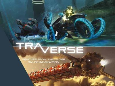 Libro Traverse : Vehicles From The Outer Rim Of Imaginati...
