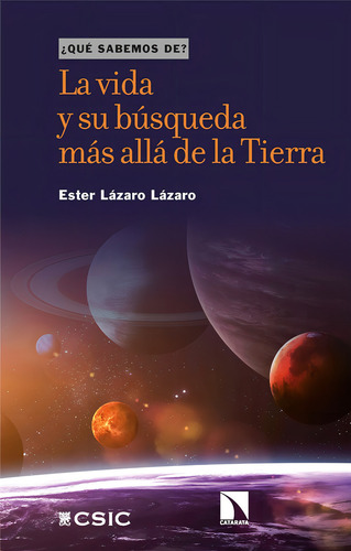 La Vida Y Su Busqueda Mas Alla De La Tierra, De Lazaro Lazaro, Ester. Editorial Los Libros De La Catarata En Español
