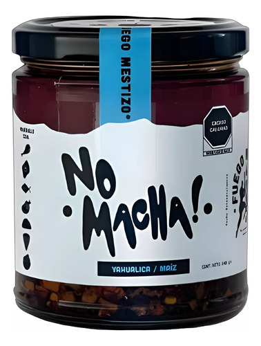 Salsa No Macha Fuego Mestizo Chile Yahualica Maiz Oliva 240g