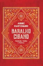 Comprar Baralho Cigano - Tradição, Teoria E Prática: Tradição, Teoria E Prática, De Mantovanni, André. Editorial Pensamento, Capa Mole Em Português