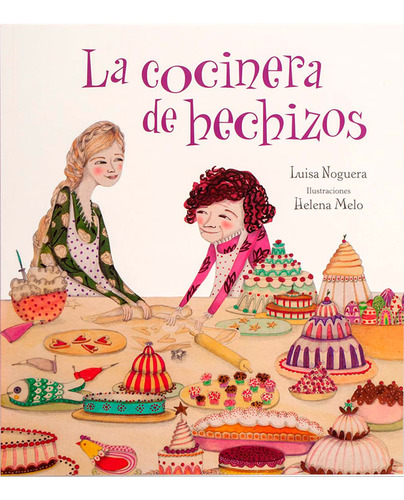 Libro La Cocinera De Hechizos