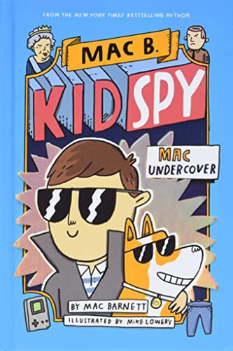 Mac Undercover (mac B., Kid Spy #1) (1) (libro En Inglés)