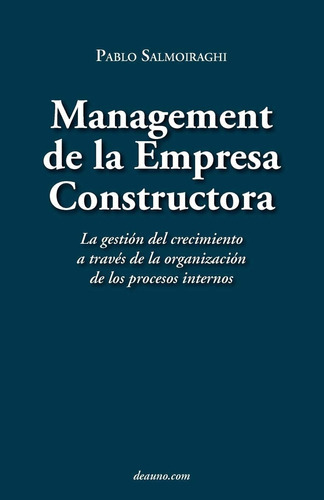 Libro : Management De La Empresa Constructora: La Gestin De