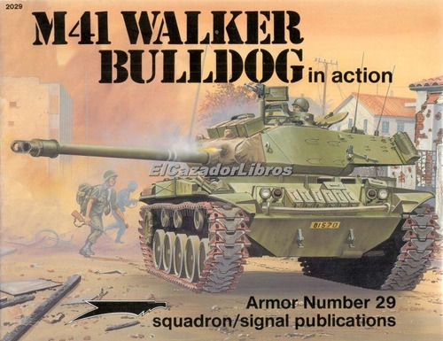 M41 Walker Bulldog In Action En Stock Squadron A42