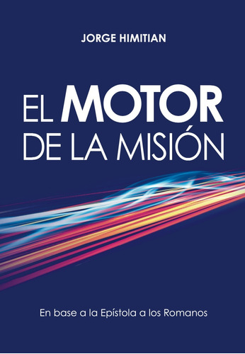 Imagen 1 de 2 de El Motor De La Misión