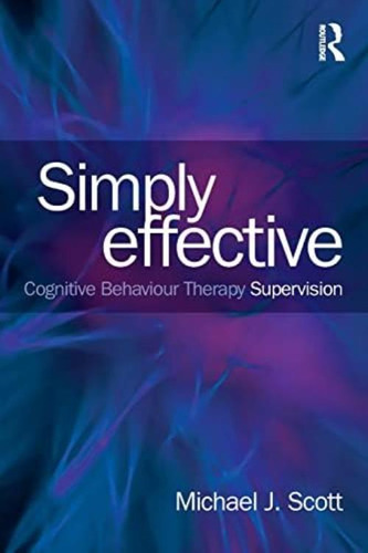 Libro:  Simply Effective Cbt Supervision