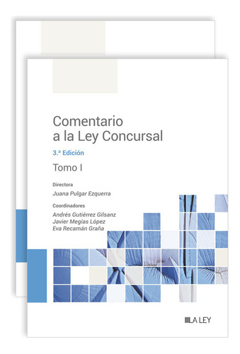 Comentario A La Ley Concursal (3.ãâª Edicion), De Aa.vv.. Editorial La Ley, Tapa Dura En Español