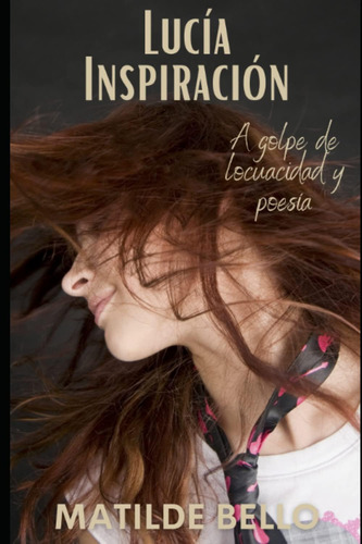 Libro: Lucía, Inspiración (spanish Edition)