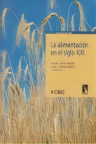 La Alimentaciãân Del Siglo Xxi, De Vv. Aa.. Editorial Los Libros De La Catarata En Español