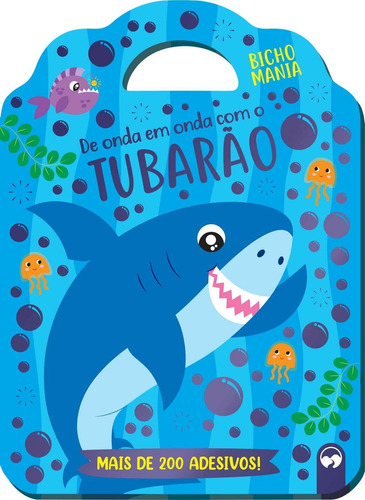 De onde em onda com o Tubarão: Bicho Mania, de Machado, Viviane. Editora Vale das Letras LTDA em português, 2019
