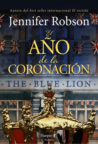 El Aãâo De La Coronacion, De Robson, Jennifer. Editorial Harper F, Tapa Blanda En Español, 2024