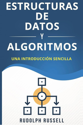 Libro: Estructuras De Datos Y Algoritmos: Una Introducciòn S