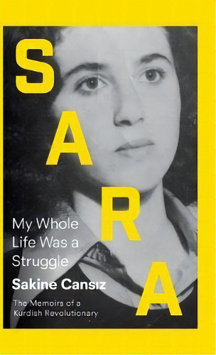 Sara, De Sakine Cansiz. Editorial Pluto Press, Tapa Dura En Inglés