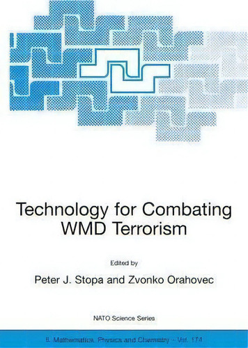 Technology For Combating Wmd Terrorism, De Peter J. Stopa. Nato Science Series, Vol. 1. Editorial Springer-verlag New York Inc., Tapa Dura En Inglés