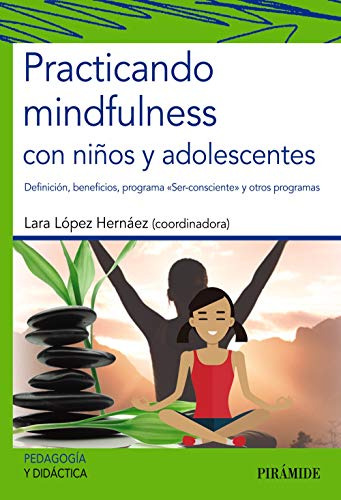 Libro Practicando Mindfulness Con Niños Y Adolescentes De Ló