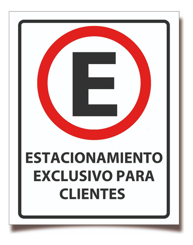 Estacionamiento Exclusivo Para Clientes 40x30cm Adhesivo