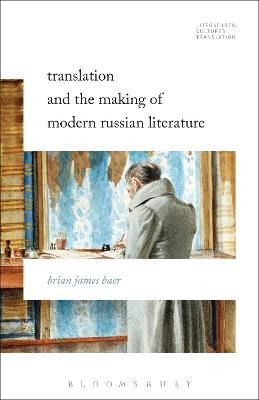 Libro Translation And The Making Of Modern Russian Litera...