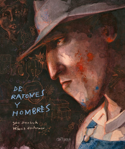 De Ratones Y Hombres - John Steinbeck / Rebecca Dautremer