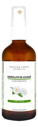 Hidrolato De Azahar Orgánico Purificante-calmante 120ml Tipo de piel Todo tipo de piel