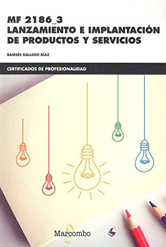 Libro Lanzamiento E Implantación De Productos Y Servicios De