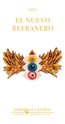 El Nuevo Refranero (spanish Edition)