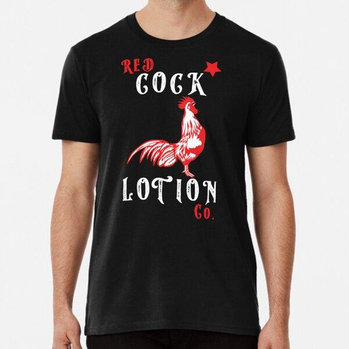 Remera Red Cock Lotion Company Algodon Premium