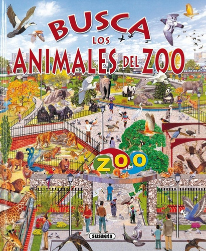 Busca Los Animales Del Zoo, De Rovira, Pere. Editorial Susaeta, Tapa Dura En Español