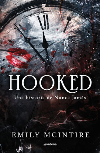 Hooked: Una Historia De Nunca Jamas - Emily Mcintire