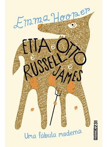 Etta e Otto e Russell e James, de Hooper, Emma. Editorial Fábrica231, capa mole em português, 2016