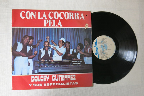 Vinyl Vinilo Lp Acetato Dolcey Gutierres Con La Cocorra Pela