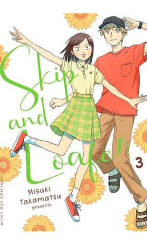 Libro - Skip And Loafer 3, De Takamatsu, Misaki. Editorial 