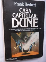 Comprar Casa Capitular Dune Frank Herbert Ultramar Ciencia Ficcion