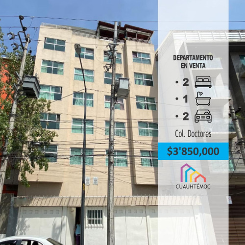 Departamento En Venta Colonia Doctores Cdmx.