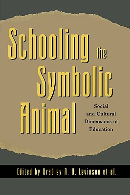 Libro Schooling The Symbolic Animal: Social And Cultural ...