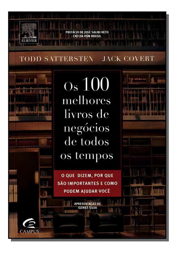 100 Melhores Livros De Negocios De Todos Os Tempos, Os, De Jack / Sattersten Covert. Editora Campus Em Português