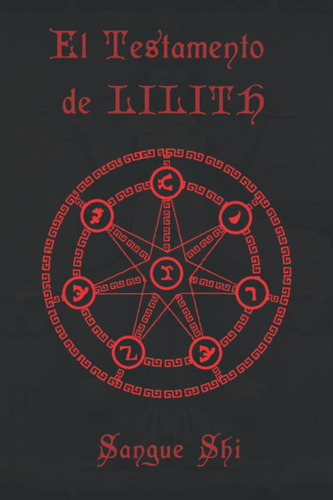 Libro: El Testamento De Lilith (lillaismo) (spanish Editi...