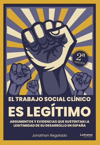 Libro: El Trabajo Social Clínico Es Legítimo. Regalado, Jona