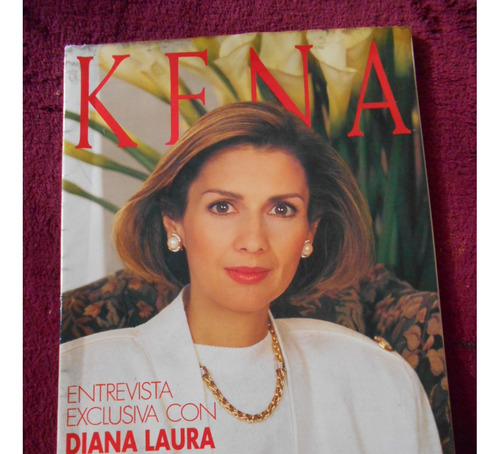 Revista Antigua Kena Diana Laura Colosio Guadalupe Loaeza