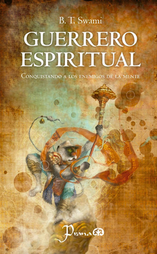 Libro: Guerrero Espiritual Autor: B.t. Swami