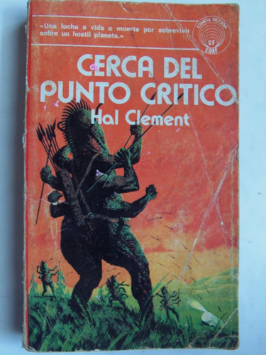 Cerca Del Punto Critico Hal Clement Edaf Ciencia Ficcion