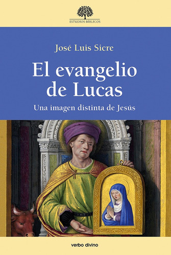 El Evangelio De Lucas, De José Luis Sicre Díaz